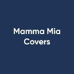 Mamma Mia Covers