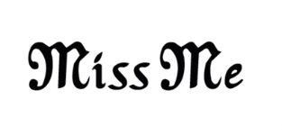Miss Me