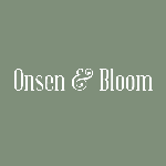 Onsen & Bloom